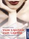 Vom Lipstick zum Laptop!