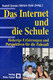 Das Internet und die Schule