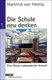 Die Schule neu denken