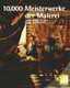 10.000 Meisterwerke der Malerei