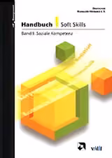 Handbuch Soft Skills I