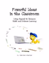 Powerful Ideas in the Classroom