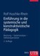 Einführung in die systemische und konstruktivistische Pädagogik