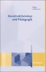 Konstruktivismus und Pädagogik