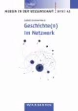 Geschichte(n) im Netzwerk
