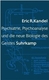 Psychiatrie, Psychoanalyse und die neue Biologie des Geistes