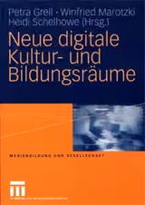 Neue digitale Kultur- und Bildungsräume