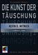 Die Kunst der Täuschung