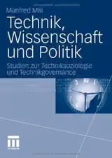 Technik, Wissenschaft und Politik