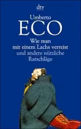 Wie man mit einem Lachs verreist und andere nützliche Ratschläge
