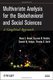 Multivariate Analysis for the Biobehavioral and Social Sciences Multivariate Analysis for the Biobehavioral and Social Sciences