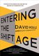 Entering the Shift Age
