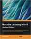 Machine Learning with R