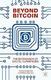Beyond Bitcoin