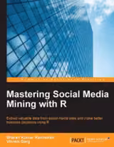 Mastering Social Media Mining with R