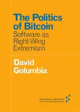 The Politics of Bitcoin
