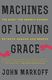 Machines of Loving Grace