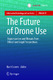 The Future of Drone Use