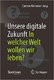 Unsere digitale Zukunft