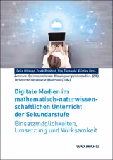 Digitale Medien im mathematisch-naturwissenschaftlichen Unterricht der Sekundarstufe