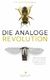 Die analoge Revolution
