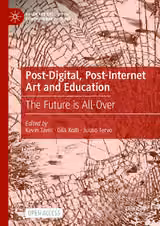 Post-Digital, Post-Internet Art and Education
