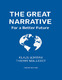 The Great Narrative