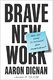 Brave New Work