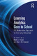 Learning Analytics Goes to School