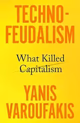 Technofeudalism