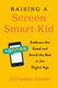 Raising a Screen-Smart Kid