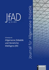 Allgemeine Didaktik und Künstliche Intelligenz (KI)