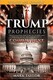 The Trump Prophecies