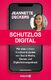 Schutzlos digital