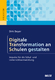 Digitale Transformation an Schulen gestalten