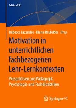 Motivation in unterrichtlichen fachbezogenen Lehr-Lernkontexten