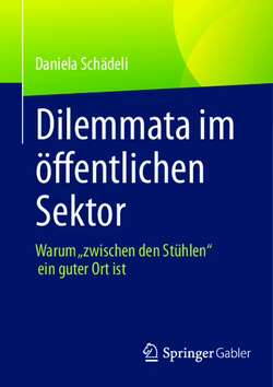 Dilemmata im öffentlichen Sektor