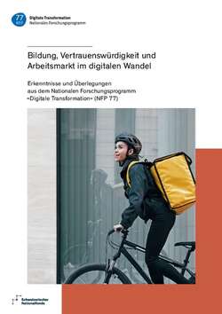 Bildung, Vertrauenswürdigkeit und Arbeitsmarkt im digitalen Wandel