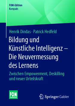 Bildung und Künstliche Intelligenz – Die Neuvermessung des Lernens