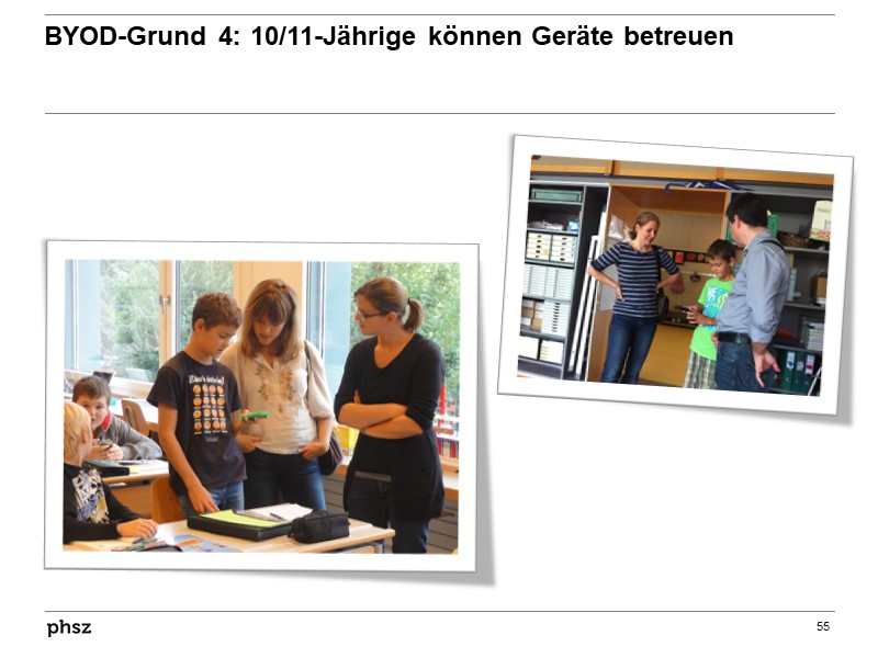 BYOD-Grund 4: 10/11-Jährige können Geräte betreuen