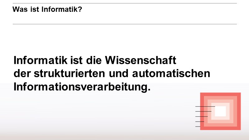 Was ist Informatik?