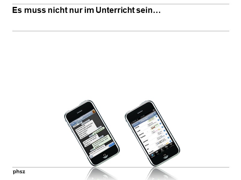 Es muss nicht nur im Unterricht sein...