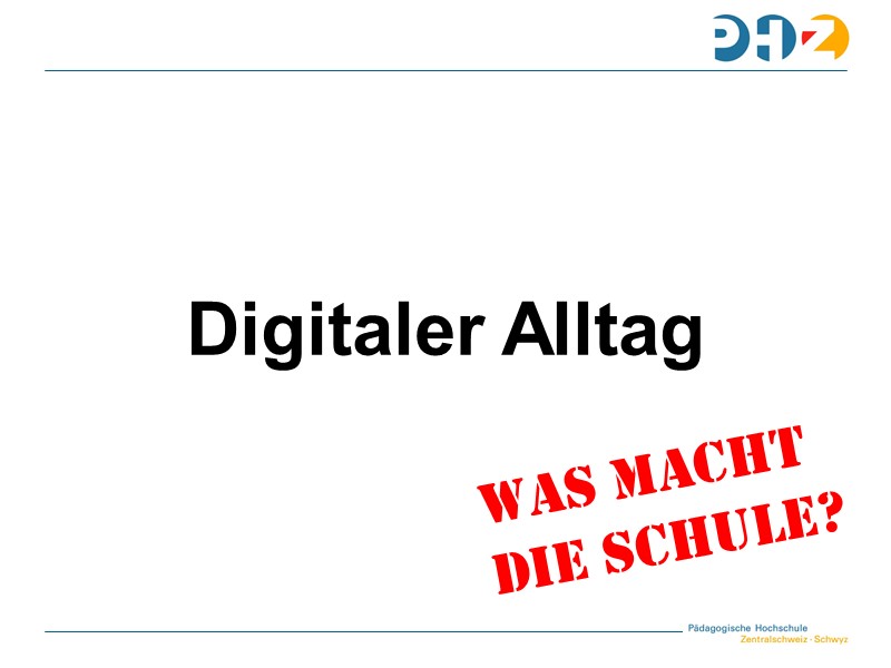 Digitaler Alltag