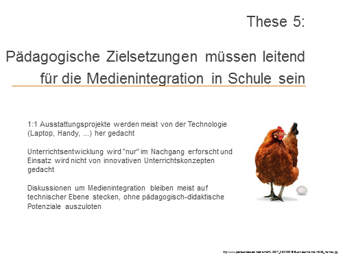 These 5: Pädagogische Zielsetzungen müssen leitend für die Medienintegration in Schule sein