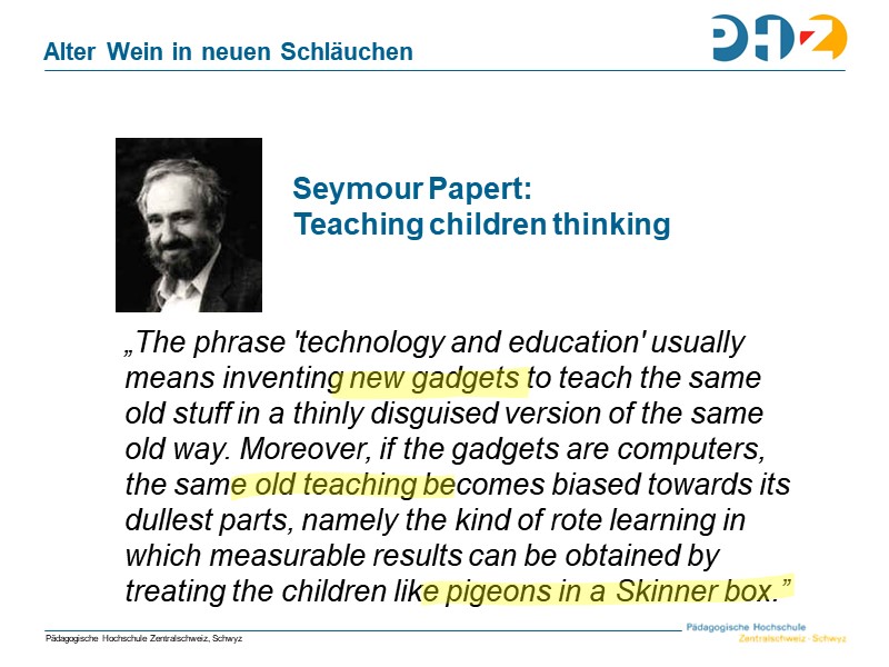 Alter Wein in neuen Schläuchen