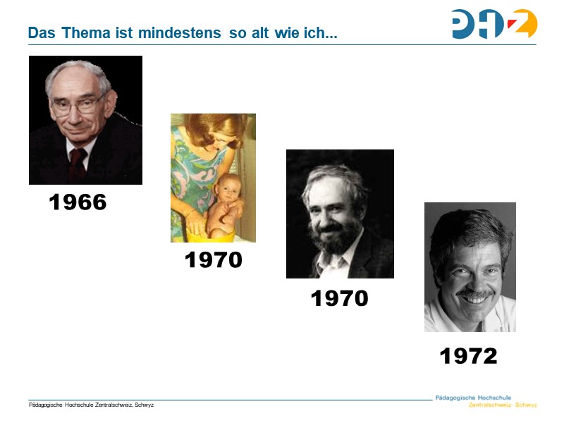 Das Thema ist mindestens so alt wie ich...