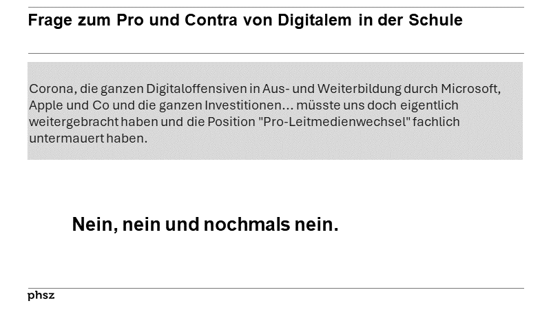 Frage zum Pro und Contra von Digitalem in der Schule