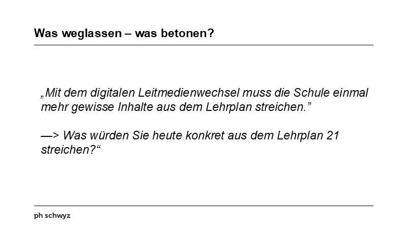 Was weglassen – was betonen?