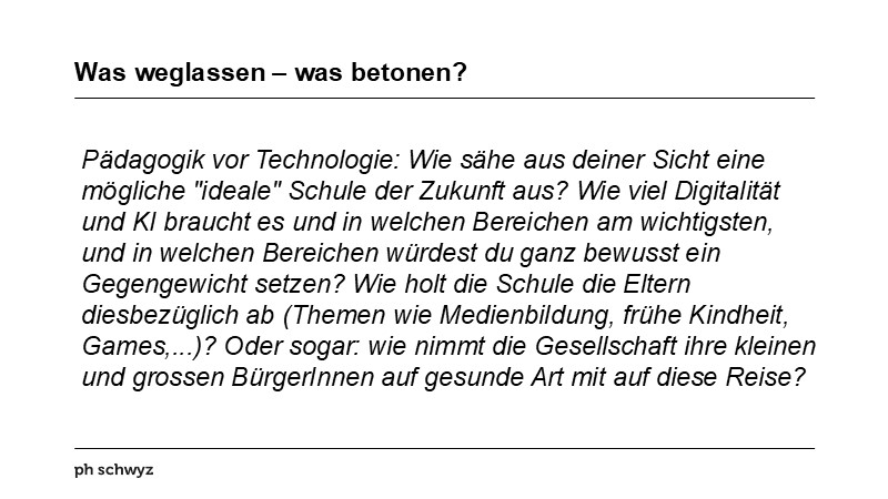 Was weglassen – was betonen?