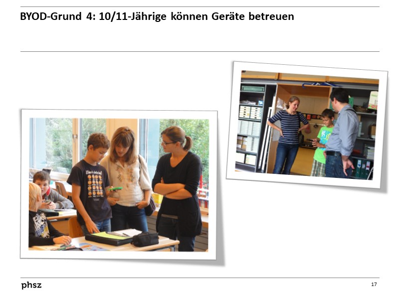 BYOD-Grund 4: 10/11-Jährige können Geräte betreuen